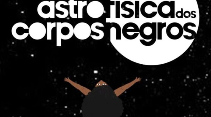 Planetário de Brasília recebe exposição de astrofísicos negros